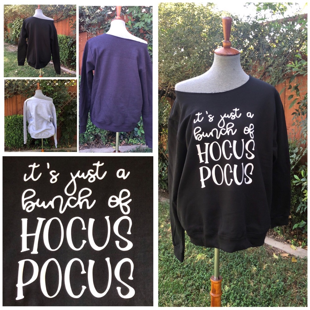 It’s Just A Bunch Of Hocus Pocus Sweatshirt
